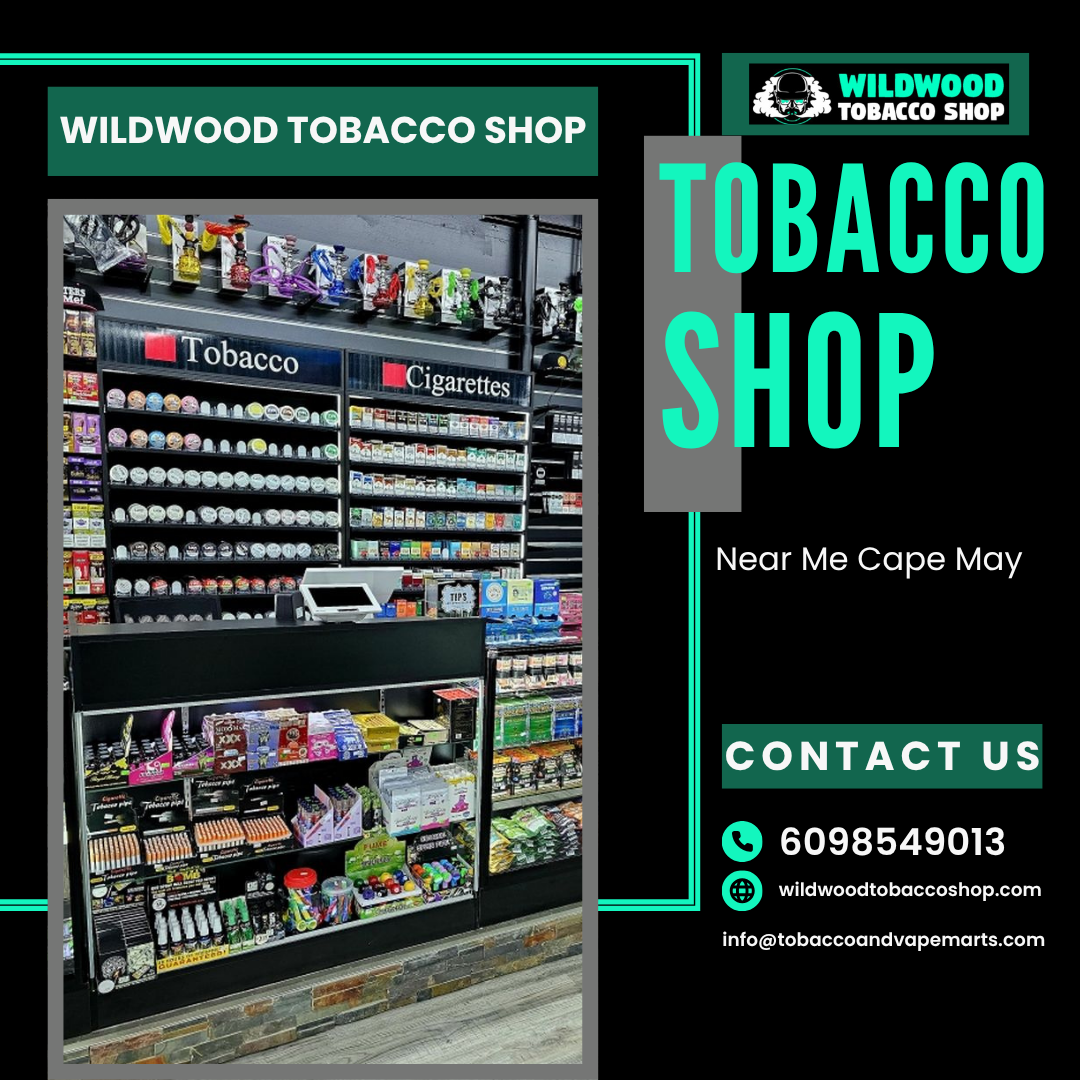 Tobacco Shop Near Me Cape May